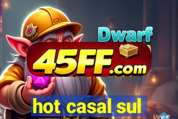 hot casal sul